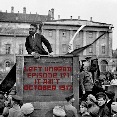 171. It Ain't October 1917 171. It Ain't October 1917