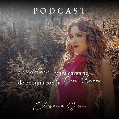 Meditación para cargarte de energía con la luna llena