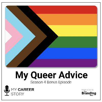 My Queer Advice (Pride 2021)