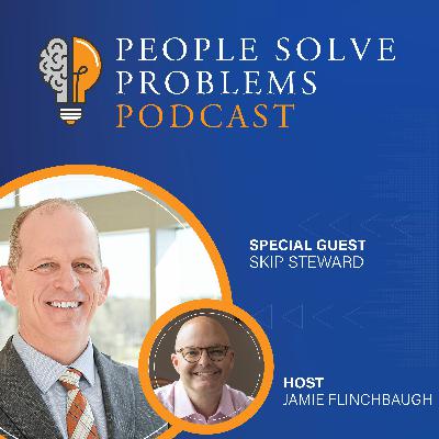 Chief Improvement Officer Skip Steward on Leading Change in Healthcare Chief Improvement Officer Skip Steward on Leading Change in Healthcare
