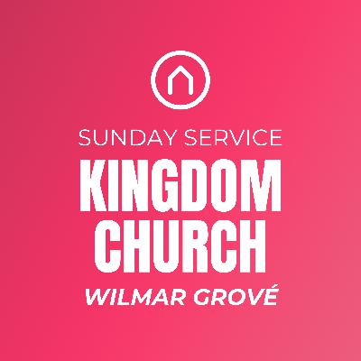 Kingdom Church - Sunday Service - 4 January 2026