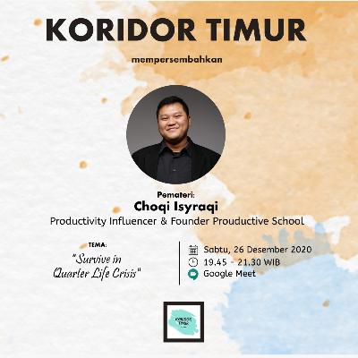 #Kajian - Surviving in Quarter Life Crisis bersama Choqi Isyraqi
