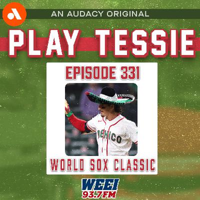 Episode 331 - Jarren Duran and the Red Sox are SLAYING the WBC!