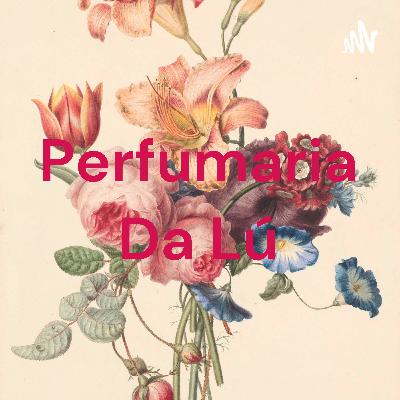 Perfumaria Da Lú (Trailer)
