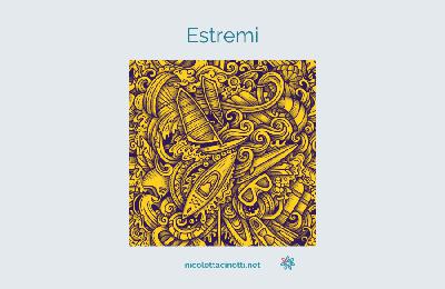 Passare da un estremo all’altro Passare da un estremo all’altro