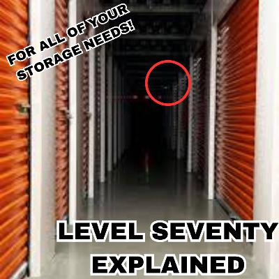 Level Seventy Explained