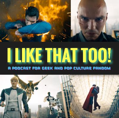 I LIKE THAT TOO! #5: James Gunn's Superman Review