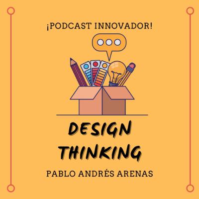 Design Thinking - Explicado por Pablo Arenas