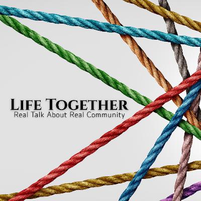 Life Together: Work, Worth, and Boundaries
