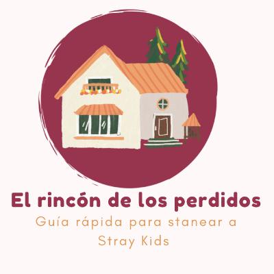 Guía rápida para stanear a Stray Kids