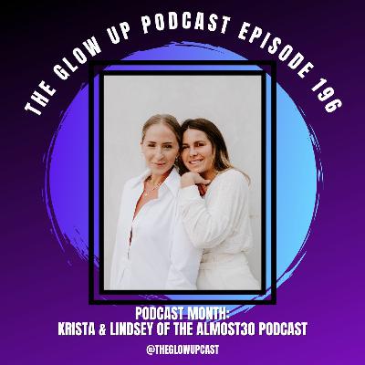 Ep. 196 - Krista & Lindsey from the Almost30 Podcast Ep. 196 - Krista & Lindsey from the Almost30 Podcast