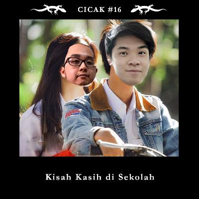 Cicak #16 Kisah Kasih di Sekolah