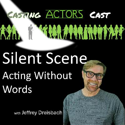 The Silent Scene-Acting Without Words The Silent Scene-Acting Without Words