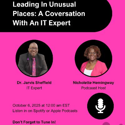 Leading in Unusual Places- A Conversation with an IT Expert