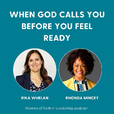 155 | [Guest] When God Calls You Before You Feel Ready with Rhonda Mincey