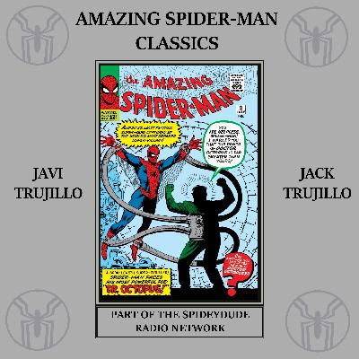 Amazing Spider-Man Classics Season 2 Episode 2 (Legacy Number: Episode 46) Amazing Spider-Man Classics Season 2 Episode 2 (Legacy Number: Episode 46)