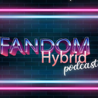 The Return of Mike - Fandom Hybrid Podcast #362
