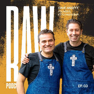 Ep 3 - Taking on delivery and actually winning with Dave Ansett from Etto Pasta Bar