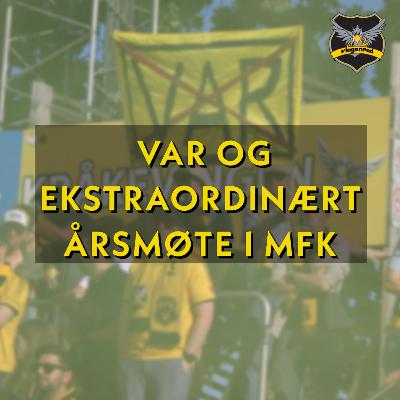 SE - VAR og ekstraordinært årsmøte i Moss FK