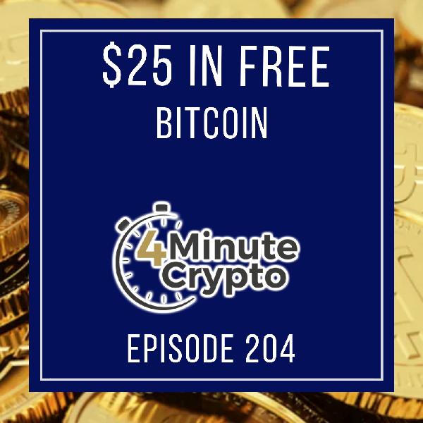 Get $25 Worth Of Bitcoin Free Get $25 Worth Of Bitcoin Free