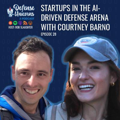 Startups in the AI-Driven Defense Arena with Courtney Barno