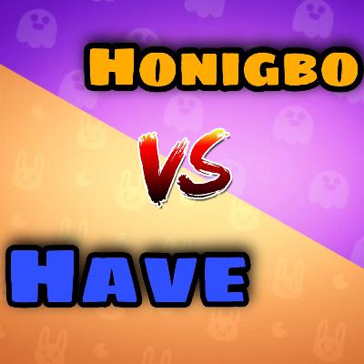 Have VS Honigbo