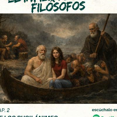 El infierno de los filósofos - 1x02 - De los pusilánimes El infierno de los filósofos - 1x02 - De los pusilánimes