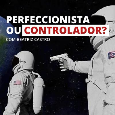 O problema que todo artista têm  - Episódio 278 - Sala1604