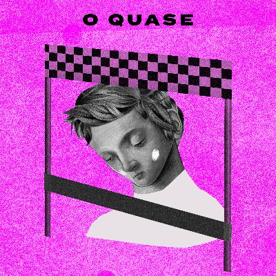 O Quase - com Jonnahn Nascimento (meupsiegay) e Mariana Aqqad - Controle Y