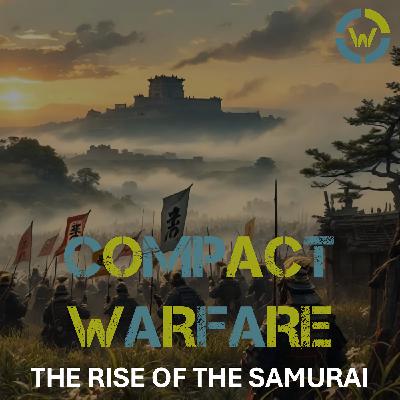 The Rise of the Samurai