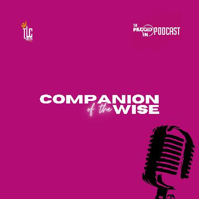 [0408] Companion of the Wise with Grace Udo