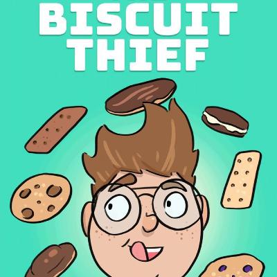 The Biscuit Thief