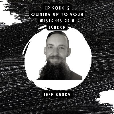 Owning Up To Your Mistakes As A Leader
