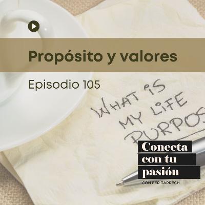 105 - Conecta con tu propósito clarificando tus valores