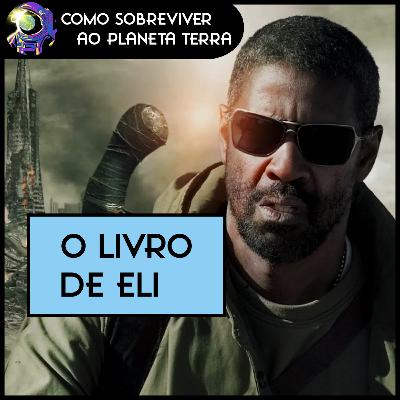 Como Sobreviver a Guerra Santa em O Livro de Eli