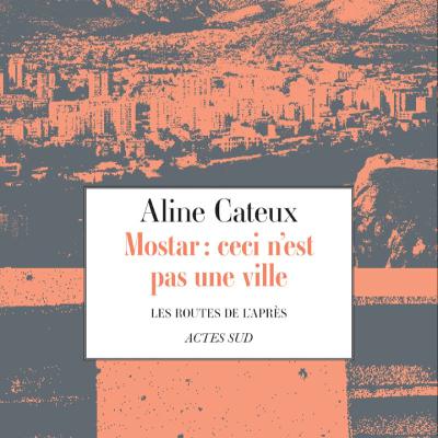 Chemins d'histoire-Mostar, avec A. Cateux-23.02.26 Chemins d'histoire-Mostar, avec A. Cateux-23.02.26