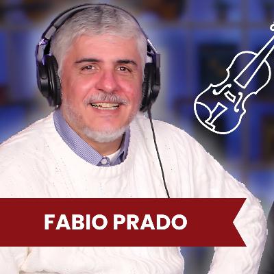 FABIO PRADO - Podcast do Violino Didático #093
