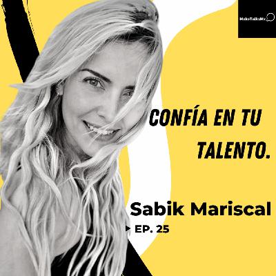 Confía en tu talento.