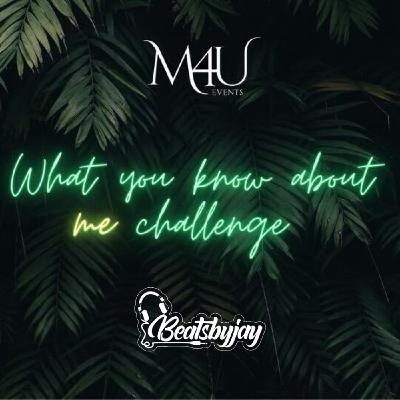 What You Know About Me Challenge ft. DJ Beatsbyjay