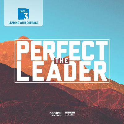 Leading With Courage Leading With Courage
