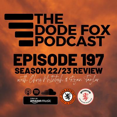 Episode 197 - The 22/23 Season Review