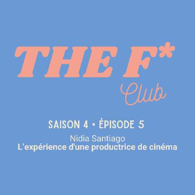 Nidia Santiago, l'expérience d'une productrice de cinéma