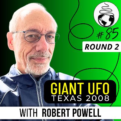 Stephenville UFO Incident Deep Dive with Expert: Robert Powell, UAP Researcher
