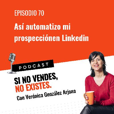 Así automatizo mi prospección en Linkedin