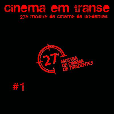 27a Mostra de Cinema de Tiradentes - #1