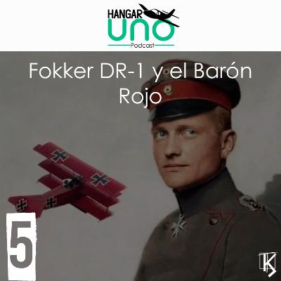 Fokker DR-1 y El Barón Rojo