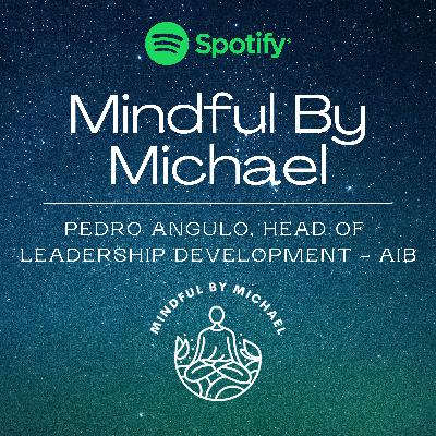 Pedro Angulo (Head of Leadership Development - AIB)