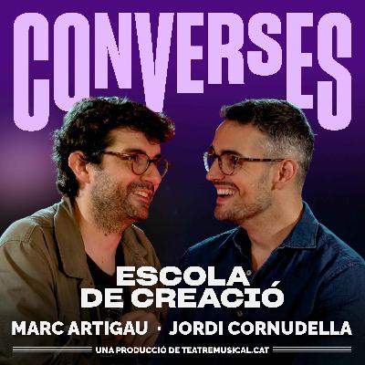 Marc Artigau i Jordi Cornudella - Escola de creació Marc Artigau i Jordi Cornudella - Escola de creació