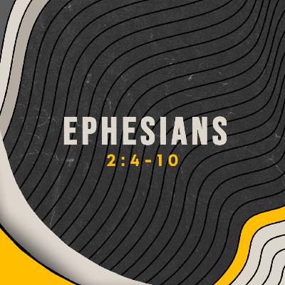 Lectio Divina - Ephesians 2:4-10