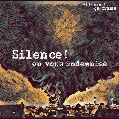 Silence! On vous indemnise! - Épisode 2 - Colère Silence! On vous indemnise! - Épisode 2 - Colère